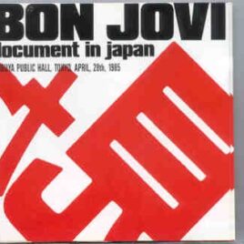 Bon Jovi - Document In Japan ( Shibuya Public Hall , Tokyo , Japan , April 28th , 1985 ) front cover