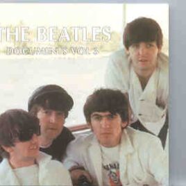 The Beatles - Documents Vol. 3  ( Oh Boy Recs ) front cover