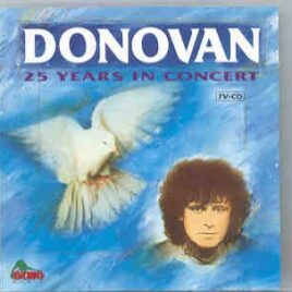 Donovan - Donovan 25 Years In Concert front cover