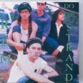 R.E.M. - Do The Strand ( The Strand Cabaret , Marietta , Georgia , July 2nd , 1982 ) front cover