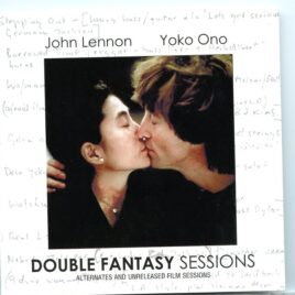 John Lennon and Yoko Ono – Double Fantasy Sessions (2 CD) front cover