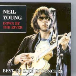 Neil Young / CSNY - Down By The River  ( Living Legend ) ( Live in USA , 1970 ) front cover