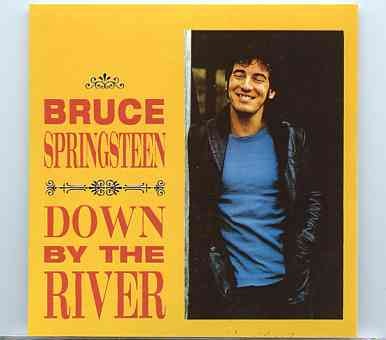 Bruce Springsteen – Down By The River ( Alternate Studio Sessions For The Album ” The River” April 1979 – August 1980 ) front cover Bruce Springsteen - Down By The River ( Alternate Studio Sessions For The Album " The River" April 1979 - August 1980 ) front cover