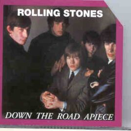 Rolling Stones - Down The Road A Piece  ( Oil Well ) front cover