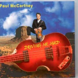 Paul McCartney - Driving Me Mad ( 2 CD set ) ( Rattlesnake ) ( Washington , DC , April 24th , 2002 ) front cover