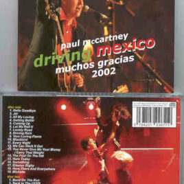 Paul McCartney – Driving Tour 2002 Driving Mexico Muchos Gracias 2002 ( Nov 5th , 2002 ) ( 2 CD set ) ( BMW )