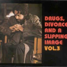 The Beatles - Drugs , Divorce & A Sleeping Image Vol 3  ( 6 CD SET ) front cover