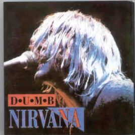 Nirvana - Dumb   ( Live in Europe 1992 ) ( KTS ) front cover