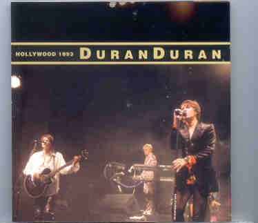 Duran Duran – Hollywood 1993 ( Live At Tower Records on Sunset Blvd , Hollywood , California , May 14th , 1993 ) front cover Duran Duran - Hollywood 1993 ( Live At Tower Records on Sunset Blvd , Hollywood , California , May 14th , 1993 ) front cover