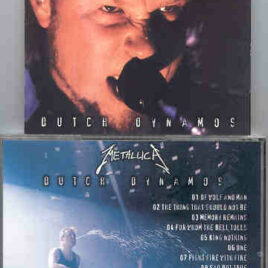 Metallica - Dutch Dynamos ( Live at The Dynamo Open Air Festival , Eindhoven , Holland , May 23rd , 1999 )