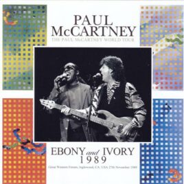 Paul McCartney - Ebony And Ivory ( 2 CD ) ( Live at Great Western Forum, Inglewood, CA USA November 27th 1989 )
