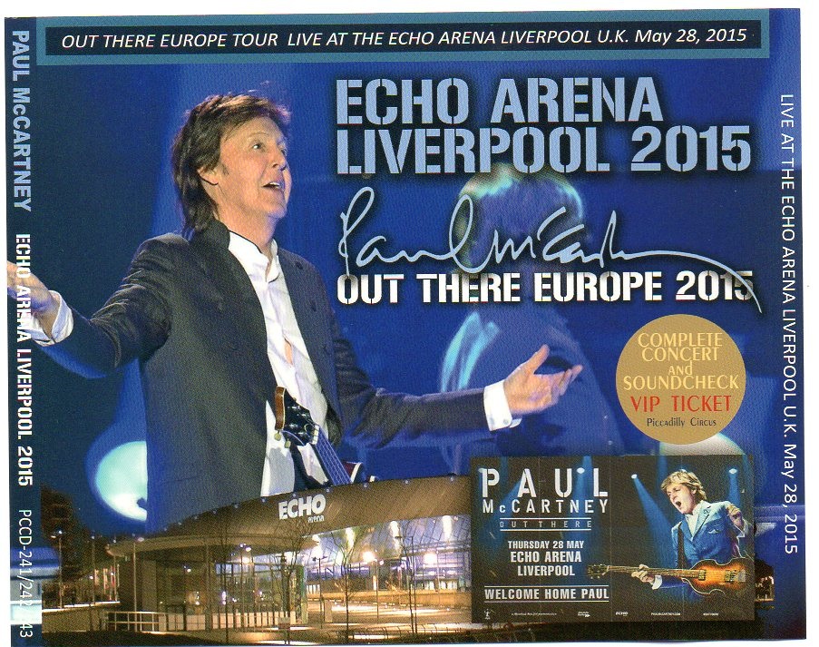 Paul McCartney – Out There Echo Arena Liverpool 2015 ( 3 CD SET ) ( May 28th , 2015 )( Piccadilly Circus ) front cover Paul McCartney - Out There Echo Arena Liverpool 2015 ( 3 CD SET ) ( May 28th , 2015 )( Piccadilly Circus ) front cover