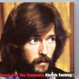 Eric Clapton - Electric Factory ( Derek and The Dominoes , Oct 16th , 1970 ) front cover