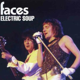 The Face / Rod Stewart - Electric Soup ( Godfatherecords ) ( The Edmonton , London , UK , June 4th , 1973 , plus bonustracks )