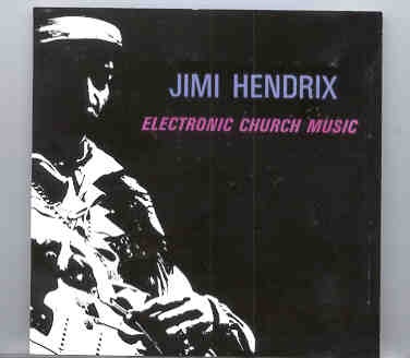 Jimi Hendrix – Electronic Church Music ( Triangle Recs ) ( Sweden , 9-1-1969 ) front cover Jimi Hendrix - Electronic Church Music ( Triangle Recs ) ( Sweden , 9-1-1969 ) front cover