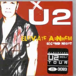 U2 - Elevate Arnhein Second Night( 2 CD SET )( Gelredome , Arnhein , Holland , August 1st , 2001 ) front cover