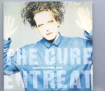 The Cure – Entreat ( Live in UK , 1988 ) front cover The Cure - Entreat ( Live in UK , 1988 ) front cover
