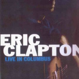 DVD Eric Clapton - Live In Columbus