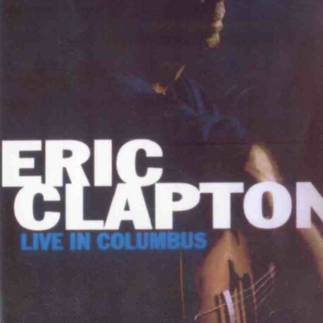 DVD Eric Clapton - Live In Columbus