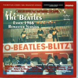 The Beatles - Essen 1966 ( Remaster Version ) ( Live at Grugahalle , Essen , Germany , June 25th , 1966 ) front cover