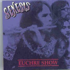 P. Gabriel  /  GENESIS  /  P. Collins - Euchre Show  ( Highland )( Town Hall , Watford , UK , June 28th , 1972 ) front cover
