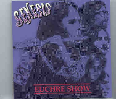 P. Gabriel / GENESIS / P. Collins – Euchre Show ( Highland )( Town Hall , Watford , UK , June 28th , 1972 ) front cover P. Gabriel / GENESIS / P. Collins - Euchre Show ( Highland )( Town Hall , Watford , UK , June 28th , 1972 ) front cover