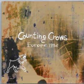 Counting Crows - Europe 1994 ( Live Storm ) ( Live In Europe During The 1994 Eurotour ) front cover