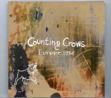 Counting Crows – Europe 1994 ( Live Storm ) ( Live In Europe During The 1994 Eurotour ) front cover Counting Crows - Europe 1994 ( Live Storm ) ( Live In Europe During The 1994 Eurotour ) front cover