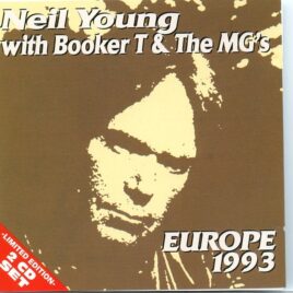 Neil Young / CSNY - Europe '93 ( 2 CD set ) ( Live in Holland and Belgium July 1993 plus Los Angeles March 1994 ) front cover