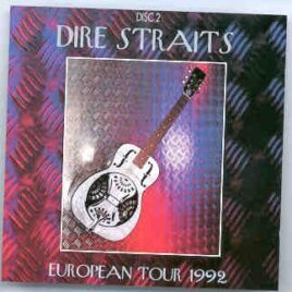 Dire Straits - European Tour 1992 Part Two  ( Swingin Pig ) front cover