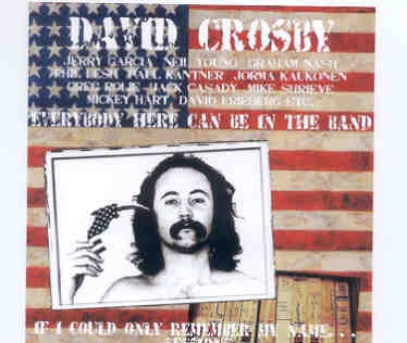 Neil Young / CSNY – DAVID CROSBY – If I Could Only Remember My Name Sessions front cover Neil Young / CSNY - DAVID CROSBY - If I Could Only Remember My Name Sessions front cover