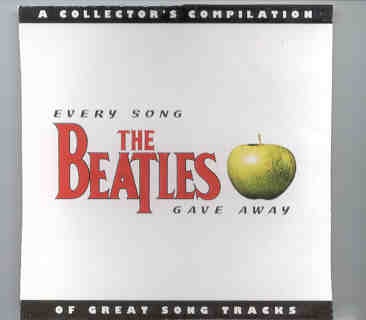 The Beatles – Every Song The Beatles Gave Away front cover The Beatles - Every Song The Beatles Gave Away front cover