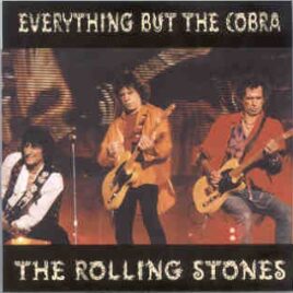 Rolling Stones - Everything But The Cobra ( 2 CD set ) ( Ellis Park Stadium , February 25th , 1995 ) front cover