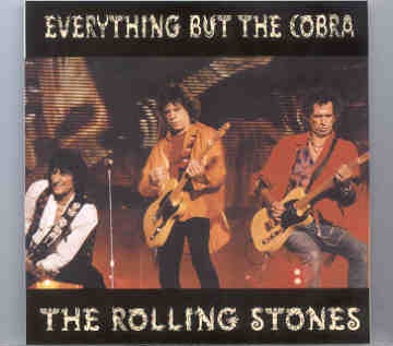 Rolling Stones – Everything But The Cobra ( 2 CD set ) ( Ellis Park Stadium , February 25th , 1995 ) front cover Rolling Stones - Everything But The Cobra ( 2 CD set ) ( Ellis Park Stadium , February 25th , 1995 ) front cover
