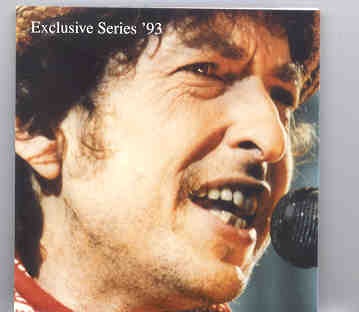 Bob Dylan – Exclusive Series ’93 ( Rare ) front cover Bob Dylan - Exclusive Series '93 ( Rare ) front cover