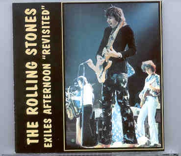 Rolling Stones – Exiles Afternoon “Revisited” ( Australia Feb 24th , 1973 & Dallas , Texas , Rehearsals , 1972 ) front cover Rolling Stones - Exiles Afternoon "Revisited" ( Australia Feb 24th , 1973 & Dallas , Texas , Rehearsals , 1972 ) front cover