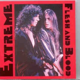 Extreme - Flesh And Blood ( Swingin' Pig ) ( Live In California , During the 1989 US Tour ) front cover