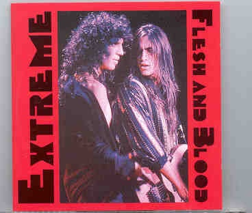 Extreme – Flesh And Blood ( Swingin’ Pig ) ( Live In California , During the 1989 US Tour ) front cover Extreme - Flesh And Blood ( Swingin' Pig ) ( Live In California , During the 1989 US Tour ) front cover