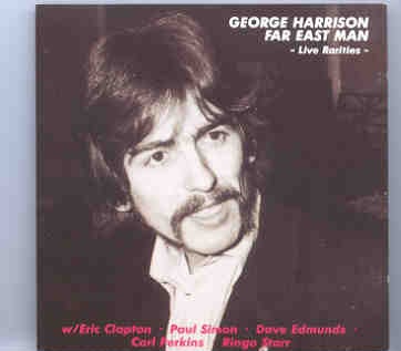 George Harrison – Far East Man ( Live Rarities ) ( Living Legend ) front cover George Harrison - Far East Man ( Live Rarities ) ( Living Legend ) front cover
