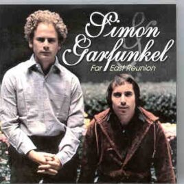 Simon & Garfunkel - Far East Reunion ( 2 CD set ) front cover