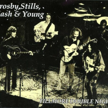 Neil Young / CSNY - Fillmore Double Night ( 4 CD SET ) ( CSN&Y Live at The Fillmore East , June 4th & 5th , 1970 )