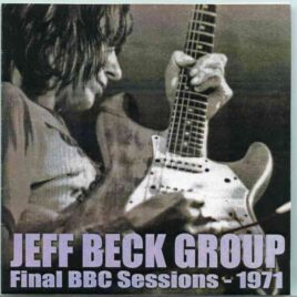 Jeff Beck - Final BBC Sessions 1971 ( 11 Unreleased Tracks from 1971 BBC Sessions ) front cover