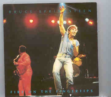 Bruce Springsteen – Fire On The Fingertips ( Chapter One ) ( Demos 1972 – 1`973 ) front cover Bruce Springsteen - Fire On The Fingertips ( Chapter One ) ( Demos 1972 - 1`973 ) front cover