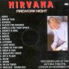 Nirvana - Firework Night ( Astoria Theater , London , November 5th , 1991 )