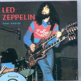 Led Zeppelin - First Choice ( 2 CD SET ) ( Tampa Convention Hall , Tampa , Florida , USA , April 9th , 1970 ) front cover