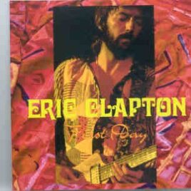 Eric Clapton - First Day ( 2 CD set ) ( Live at Tampa Stadium , Tampa , Florida , USA , June 14th , 1975 ) ( Slunky ) front cover