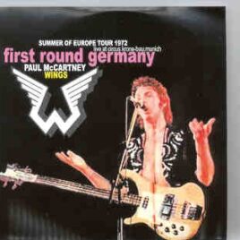 Paul McCartney - First Round Germany  ( Summer Of Europe Tour 1972 )  ( 2 CD set ) ( BMW ) front cover