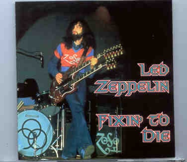 Led Zeppelin – Fixing To Die ( 2 CD SET ) ( Konsurhuset , Helsinki , Finland , February 23rd , 1970 ) front cover Led Zeppelin - Fixing To Die ( 2 CD SET ) ( Konsurhuset , Helsinki , Finland , February 23rd , 1970 ) front cover