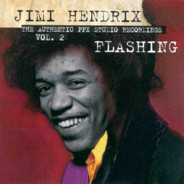 Jimi Hendrix - Flashing ( Authentic PPX Studio Recordings Vol 2 )