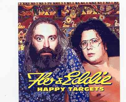 Flo & Eddie ( Turtles ) – Happy Targets ( 2 CD set ) ( Roxy Theater , CA , September 26th , 1976 ) front cover Flo & Eddie ( Turtles ) - Happy Targets ( 2 CD set ) ( Roxy Theater , CA , September 26th , 1976 ) front cover